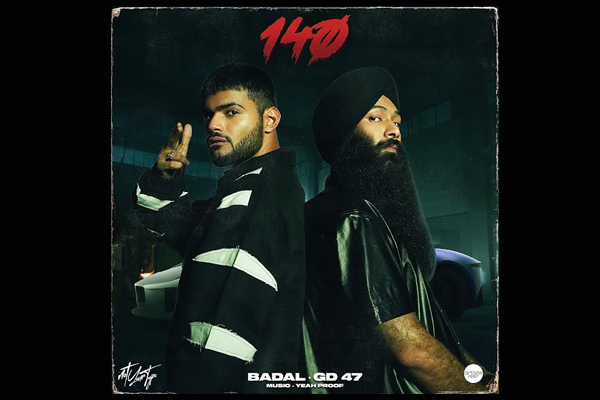Badal releases energetic song “140” featuring GD47 and Yeah Proof from his debut album “Not Your Type”