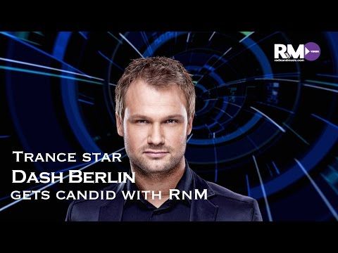 Trance star Dash Berlin gets candid with RnM