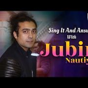 'Sing It And Answer' With Jubin Nautiyal