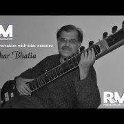 RnM in conversation with Tushar Bhatia
