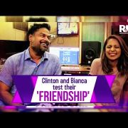Clinton and Bianca test their 'FRIENDSHIP'