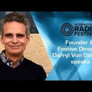 Founder Darryl von Dõniken speaks on International Radio Festival